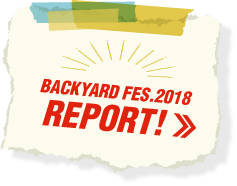 BACKYARD FES. 2018 REPORT